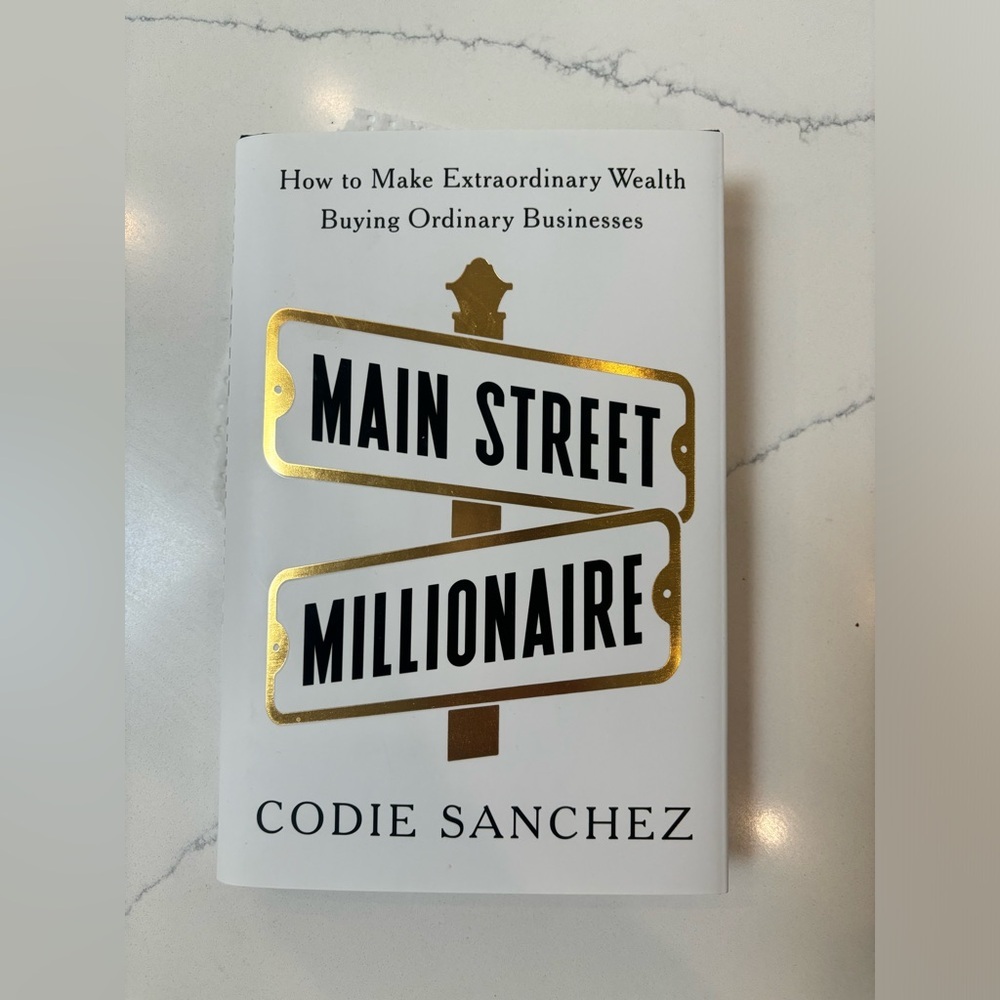 Main Street Millionaire by Codie Sanchez like new book